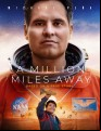 A Million Miles Away