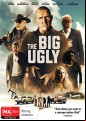 The Big Ugly