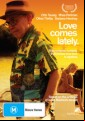 Love Comes Lately