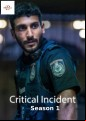 Critical Incident - Complete Season 1