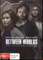 Between Worlds